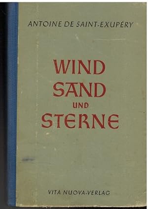 Wind, Sand und Sterne. Deutsche Übersetzung: Henrik Becker.