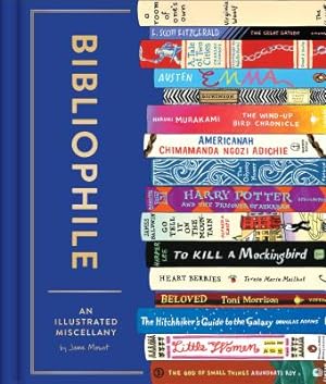 Immagine del venditore per Bibliophile: An Illustrated Miscellany (Hardback or Cased Book) venduto da BargainBookStores