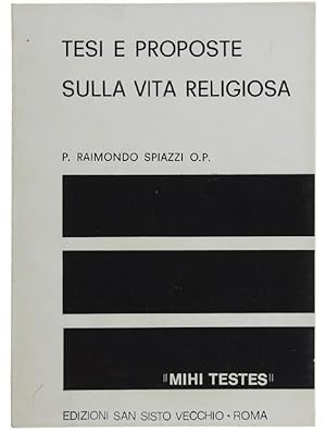 Seller image for TESI E PROPOSTE SULLA VITA RELIGIOSA.: for sale by Bergoglio Libri d'Epoca