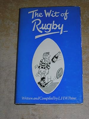 Image du vendeur pour The Wit Of Rugby mis en vente par Neo Books