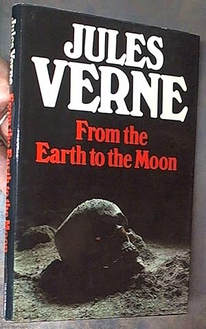 from the earth to the moon by jules verne from the earth to the moon by jules verne