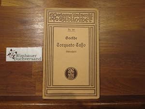 Imagen del vendedor de Torquato Tasso : Ein Schauspiel. Johann Wolfgang Goethe / Reclams Universalbibliothek ; Nr. 88 a la venta por Antiquariat im Kaiserviertel | Wimbauer Buchversand