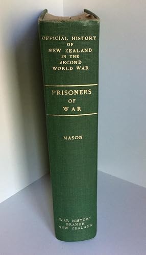 Imagen del vendedor de Official History of New Zealand in the Second World War: Prisoners of War 1939-45 a la venta por East Coast Books