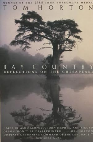 Seller image for Bay Country: Reflections on the Chesapeake for sale by Kenneth A. Himber