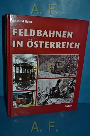 Bild des Verkufers fr Feldbahnen in sterreich. zum Verkauf von Antiquarische Fundgrube e.U.