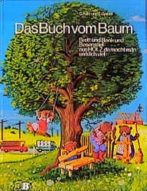 Seller image for Das Buch vom Baum: Brett und Bank und Besenstiel, aus Holz da macht man wirklich viel (DBV-Bilderbuch-Grossband-Reihe) for sale by Antiquariat Armebooks