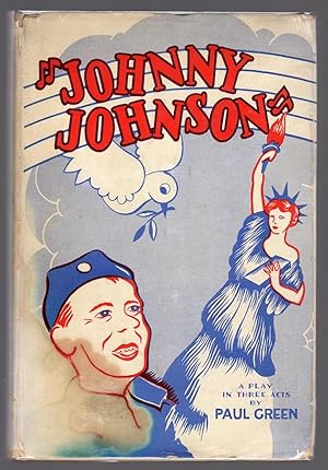 JOHNNY JOHNSON: THE BIOGRAPHY OF A COMMON MAN IN THREE ACTS