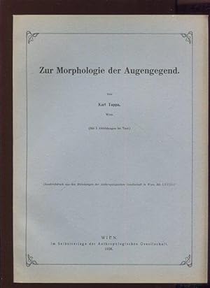 Zur Morphologie der Augengegend. Sonderdruck aus Band LXVIII der Mitteilungen der Anthropologisch...