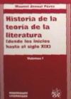 Imagen del vendedor de Historia de la teora de la literatura I. Desde los inicios hasta el siglo XIX a la venta por AG Library