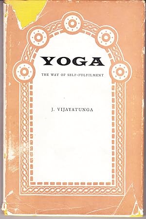 Immagine del venditore per Yoga: The Way of Self-Fulfilment venduto da John Thompson