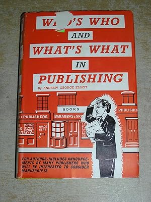 Who's Who & What's What In Publishing