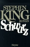 Bild des Verkufers fr Schwarz : Roman. Stephen King / Heyne-Bcher / 41 / Die Heyne-Jumbos ; Bd. 11 zum Verkauf von Antiquariat Buchhandel Daniel Viertel