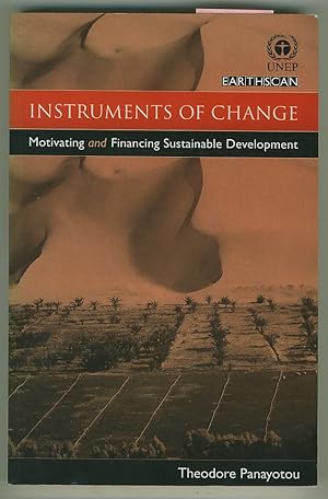 Instruments of Change : Motivating and Financing Sustainable Development