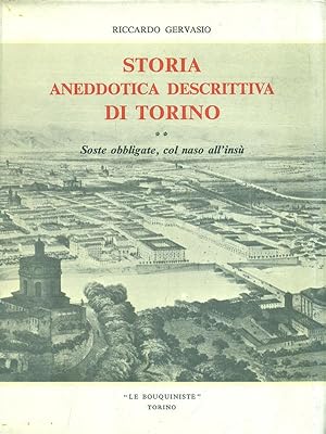 Bild des Verkufers fr Storia aneddotica descrittiva di Torino. Volume 2 zum Verkauf von Librodifaccia