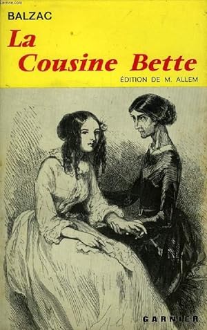 Cousin Bette by Honoré de Balzac Cousin Bette by Honoré de Balzac