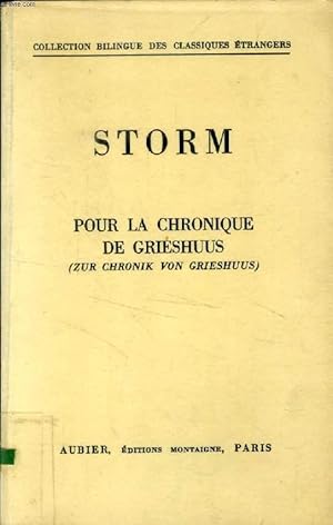 Seller image for POUR LA CHRONIQUE DE GRIESHUUS (Zur Chronik von Grieshuus) for sale by Le-Livre