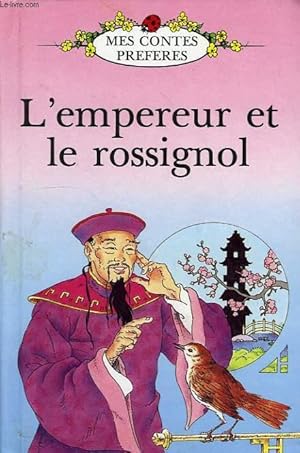 Immagine del venditore per L'EMPEREUR ET LE ROSSIGNOL venduto da Le-Livre