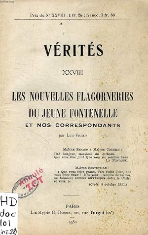 Seller image for VERITES, N XXVIII, LES NOUVELLES FLAGORNERIES DU JEUNE FONTENELLE ET NOS CORRESPONDANTS for sale by Le-Livre