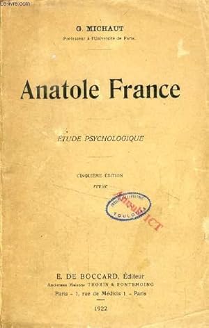 Bild des Verkufers fr ANATOLE FRANCE, Etude Psychologique zum Verkauf von Le-Livre