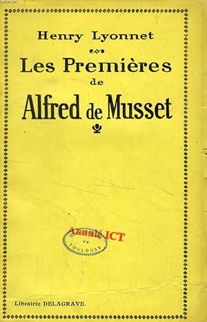 Seller image for LES 'PREMIERES' DE ALFRED DE MUSSET for sale by Le-Livre