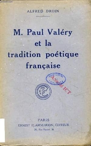 Seller image for M. PAUL VALERY ET LA TRADITION POETIQUE FRANCAISE for sale by Le-Livre