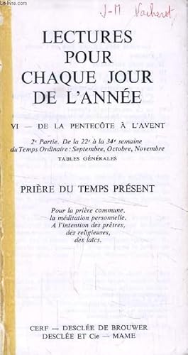 Seller image for LECTURES POUR CHAQUE JOUR DE L'ANNEE, VI, DE LA PENTECOTE A L'AVENT, 2e PARTIE: SEPTEMBRE, OCTOBRE, NOVEMBRE for sale by Le-Livre