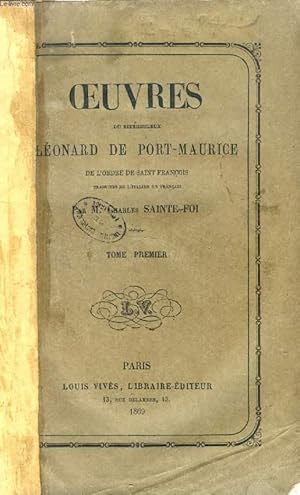 Seller image for OEUVRES DU BIENHEUREUX LEONARD DE PORT-MAURICE, DE L'ORDRE DE SAINT FRANCOIS, TOME I for sale by Le-Livre