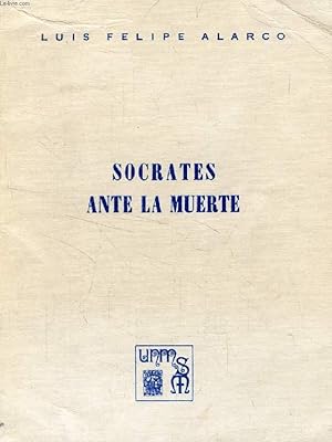 Seller image for SOCRATES ANTE LA MUERTE for sale by Le-Livre