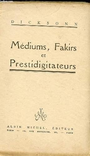 Imagen del vendedor de MEDIUM, FAKIRS ET PRESTIDIGITATEURS a la venta por Le-Livre