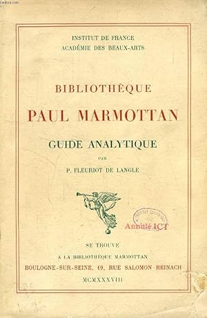 Seller image for BIBLIOTHEQUE PAUL MARMOTTAN, GUIDE ANALYTIQUE for sale by Le-Livre