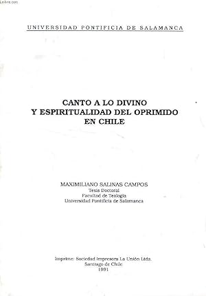 Imagen del vendedor de CANTO A LO DIVINO Y ESPIRITUALIDAD DEL OPRIMIDO EN CHILE (TESIS) a la venta por Le-Livre