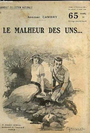 Seller image for LE MALHEUR DES UNS . for sale by Le-Livre