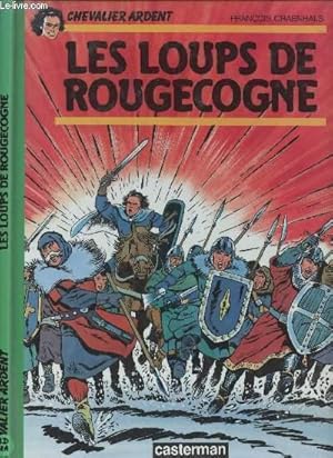 Bild des Verkufers fr CHEVALIER ARDENT - TOME 2 : LES LOUPS DE ROUGECOGNE. zum Verkauf von Le-Livre