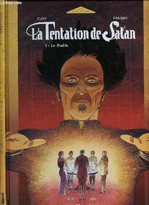 Seller image for LA TENTATION DE SATAN - TOME 1 : LE DIABLE. for sale by Le-Livre