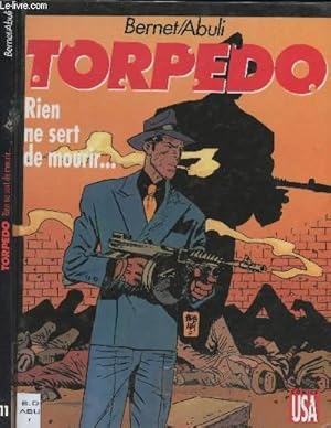 Image du vendeur pour TORPEDO - TOME 11 : RIEN NE SERT DE MOURIR. mis en vente par Le-Livre