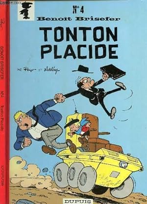 Bild des Verkufers fr BENOIT BRISEFER - TOME 4 : TONTON PLACIDE. zum Verkauf von Le-Livre