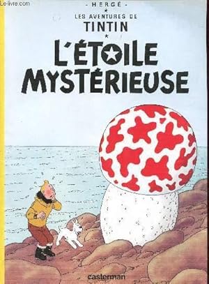 Image du vendeur pour LES AVENTURES DE TINTIN - TOME 10 : L'ETOILE MYSTERIEUSE. mis en vente par Le-Livre
