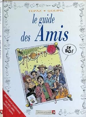 Bild des Verkufers fr LE GUIDE DES AMIS - TOME 10. zum Verkauf von Le-Livre