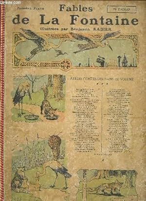 Seller image for FABLES DE LA FONTAINE ILLUSTREES PAR BENJAMIN RABIER - PREMIERE PARTIE - 70 FABLES. for sale by Le-Livre