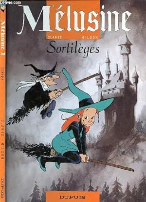 Image du vendeur pour MELUSINE - TOME 1 : SORTILEGES. mis en vente par Le-Livre