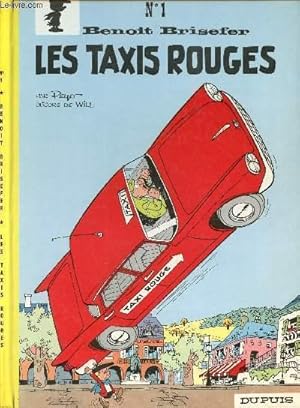 Seller image for BENOIT BRISEFER - TOME 1 : LES TAXIS ROUGES. for sale by Le-Livre