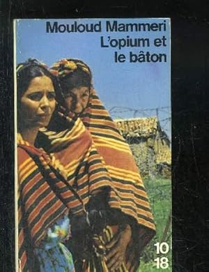 Bild des Verkufers fr L'OPIUM ET LE BATON zum Verkauf von Le-Livre