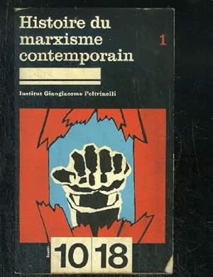 Seller image for HISTOIRE DU MARXISME CONTEMPORAIN 1 for sale by Le-Livre