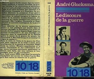 Image du vendeur pour LE DISCOURS DE LA GUERRE. mis en vente par Le-Livre