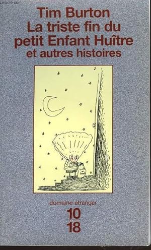 Imagen del vendedor de TRISTE FIN PTIT ENFANT HUITRE.EDITIONS 10/18 N 300 a la venta por Le-Livre