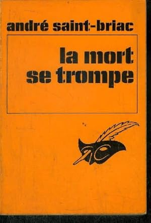 Seller image for LA MORT SE TROMPE for sale by Le-Livre