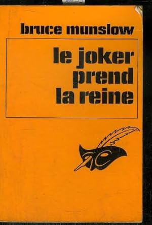 Bild des Verkufers fr LE JOKER PREND LA REINE zum Verkauf von Le-Livre