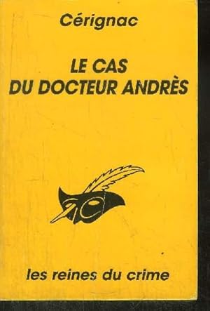 Image du vendeur pour LE CAS DU DOCTEUR ANDRES mis en vente par Le-Livre