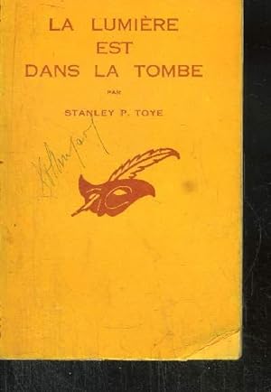 Seller image for LA LUMIERE EST DANS LA TOMBE for sale by Le-Livre