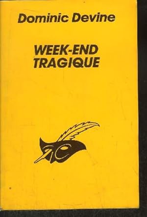 Seller image for WEEK - END TRAGIQUE for sale by Le-Livre